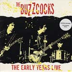 Buzzcocks - The Early Years Live