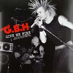 Charge G.B.H. – Give Me Fire Live At The Showplace, Dover, Nj, July 17th, 1983